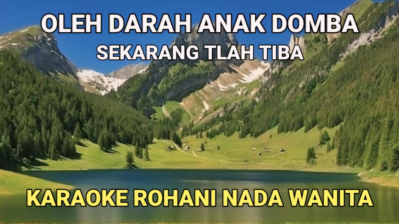 Oleh Darah Anak Domba - Karaoke Dan Lirik Nada Wanita