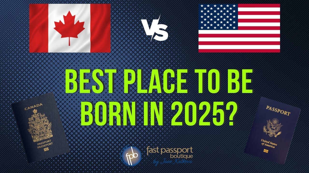 Citizenship by Birth:  Why Canada Beats USA for Global Families in 2025