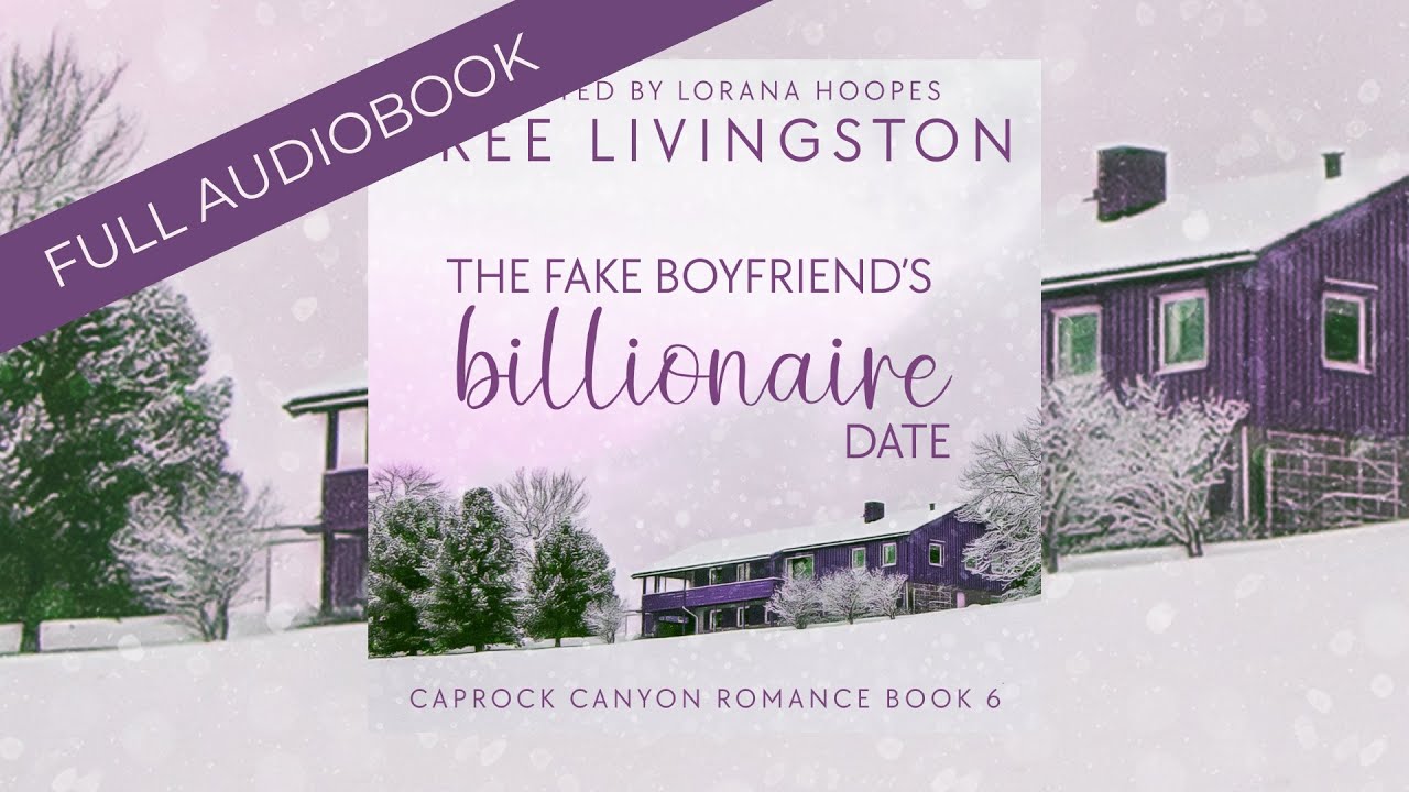Romance Audiobooks | Full Narrator | The Fake Boyfriend's Billionaire Date - Clean Cowboy Romance