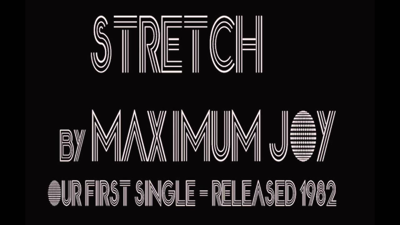 Stretch by Maximum Joy