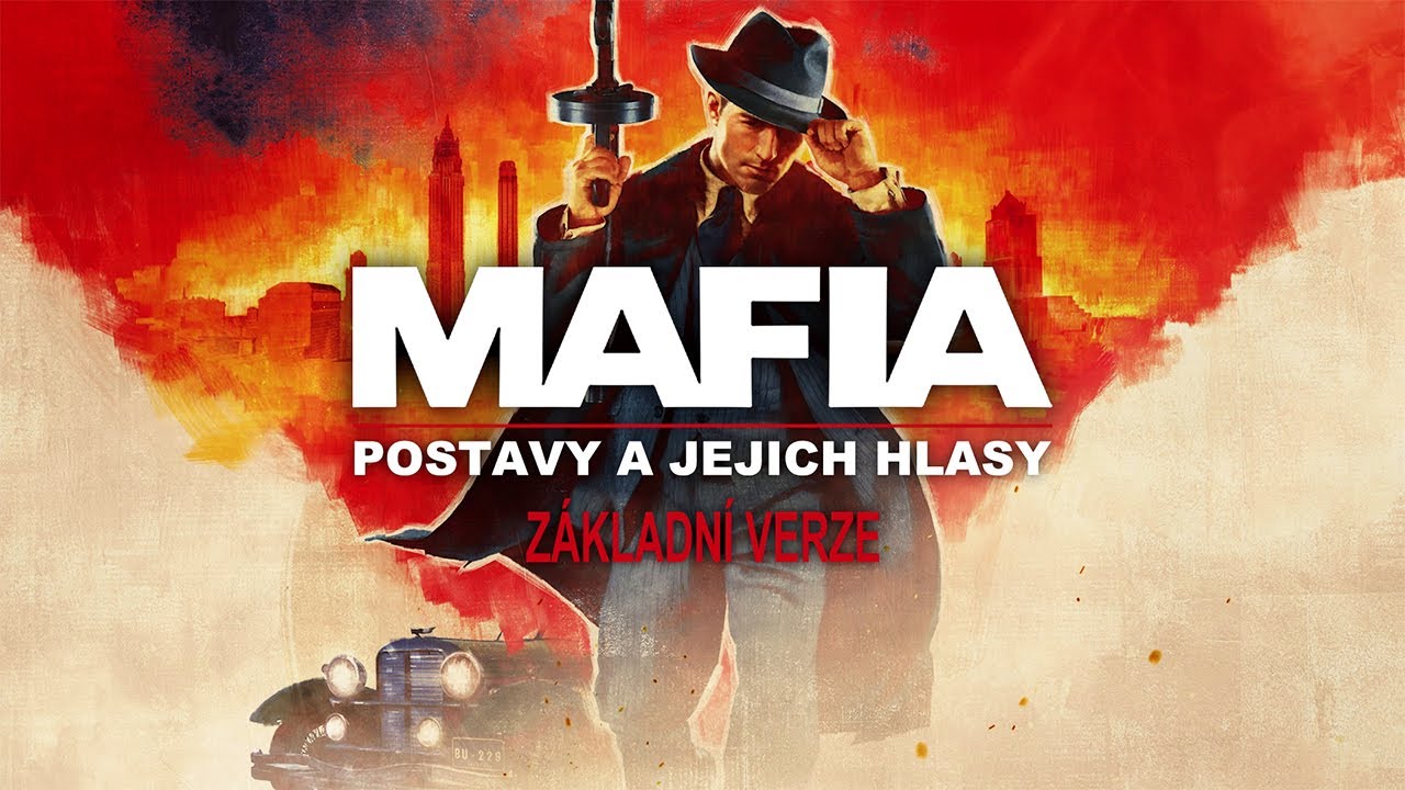 Postavy a jejich hlasy | Mafia: Definitivní edice (2020) [ZÁKLADNÍ VERZE] (CZ / český dabing)