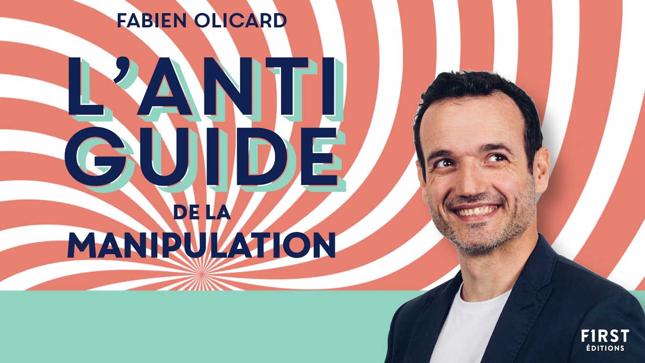 L'antiguide de la manipulation par Fabien Olicard