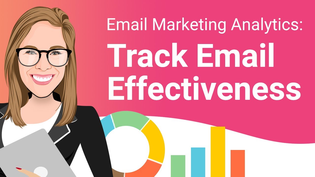 Email Marketing Analytics: Track the Effectiveness of Your Emails