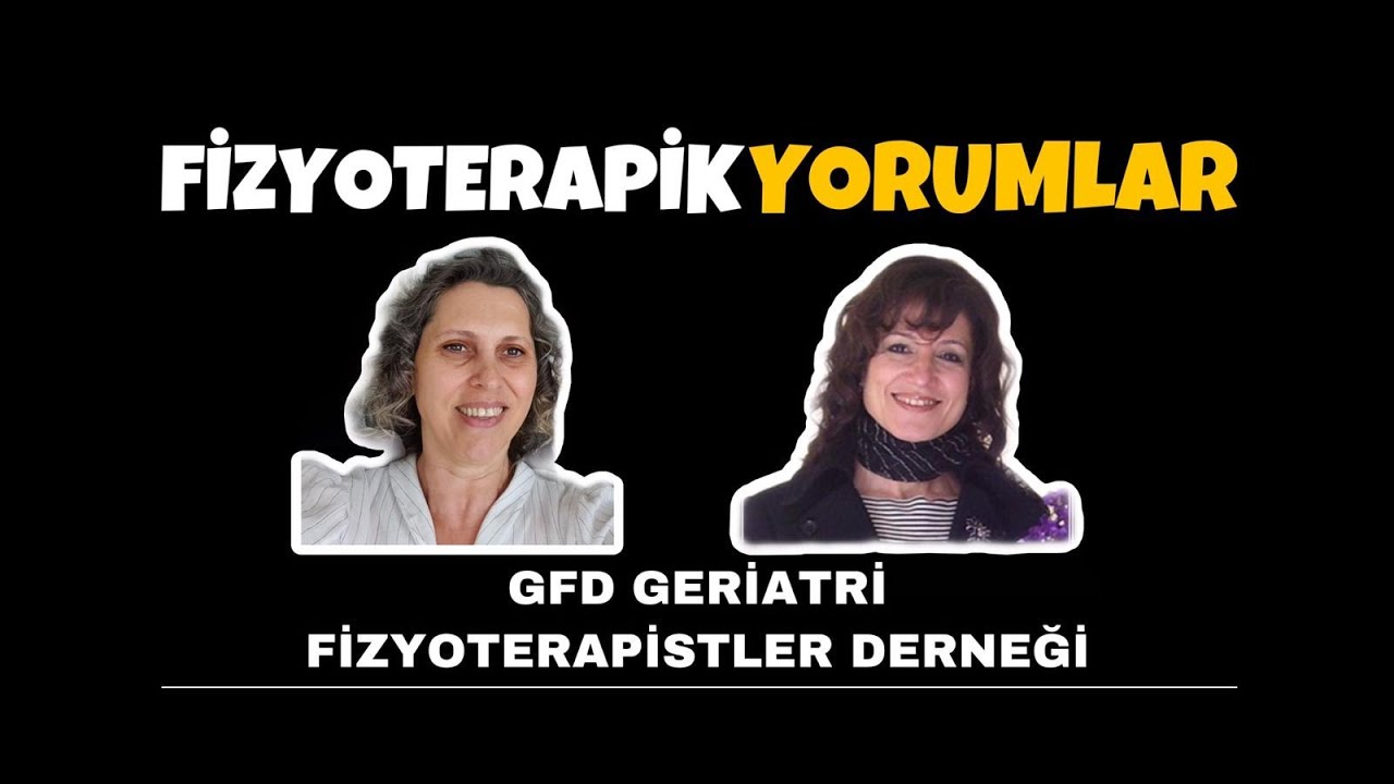 Geriatri Fizyoterapistleri Derneği GFD | Prof. Dr. Filiz CAN