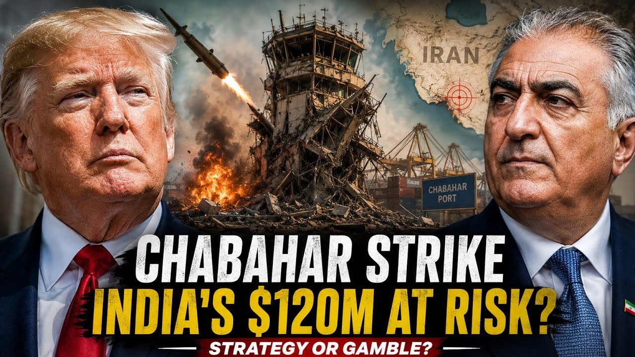 Trump's Iran Strike Near Chabahar Port: India's Strategic Gateway Under Threat?