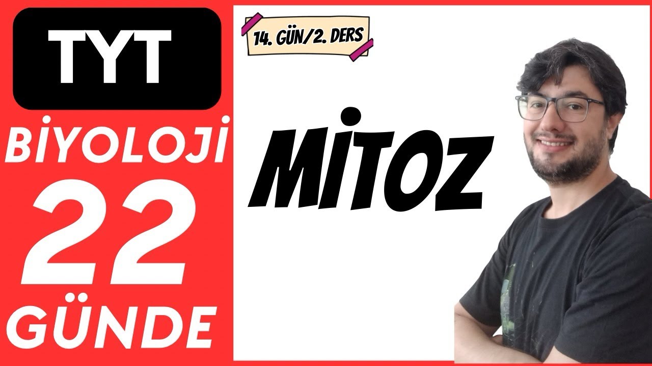 Mitoz Bölünme Konu Anlatımı | 22 GÜNDE TYT BİYOLOJİ KAMPI | 2026-27 | 14. Gün 2. Ders