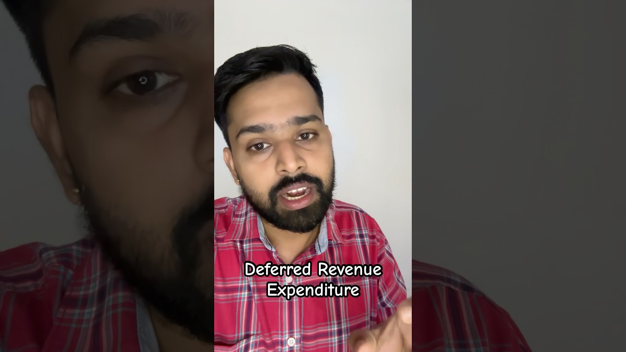 Deferred Revenue Expenditure