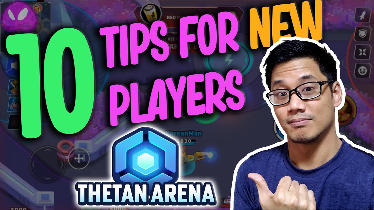 10 tips every new player should know | Thetan Arena - NFT / PlayToEarn game