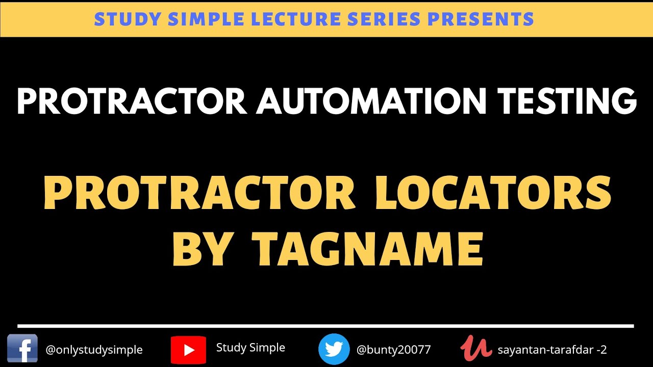 Protractor Locators By Tagname | protractor locators tutorial | Protractor Tagname | StudySimple