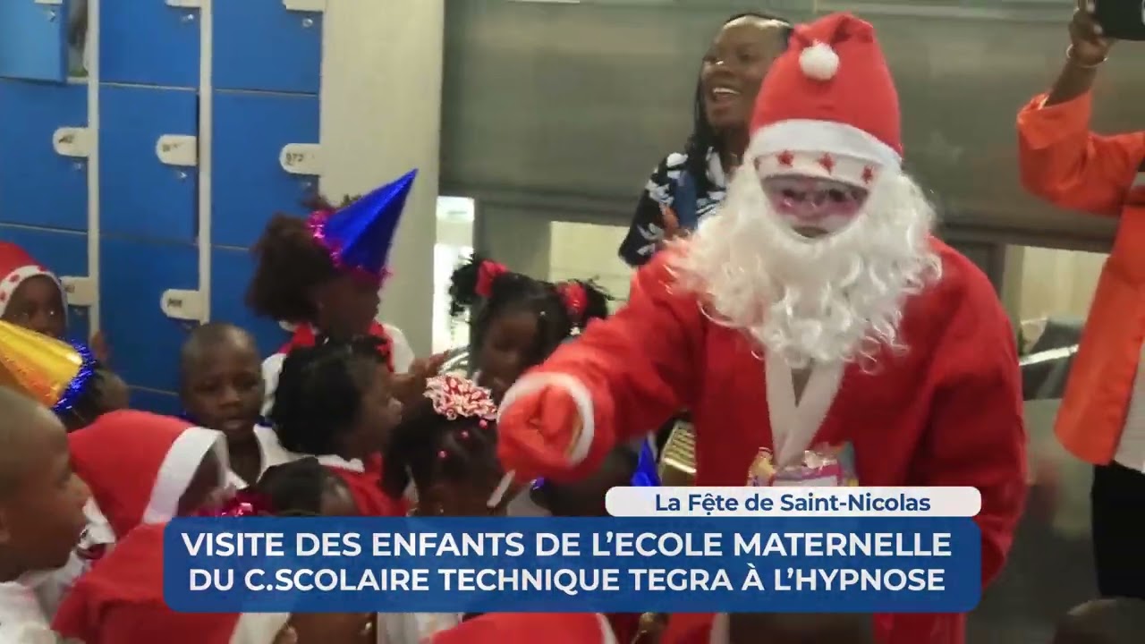 FÊTE DE SAINT NICOLAS :  VISITE DES ENFANTS DE L'ÉCOLE MATERNELLE DU C.S TECHNIQUE TEGRA À L’HYPNOSE