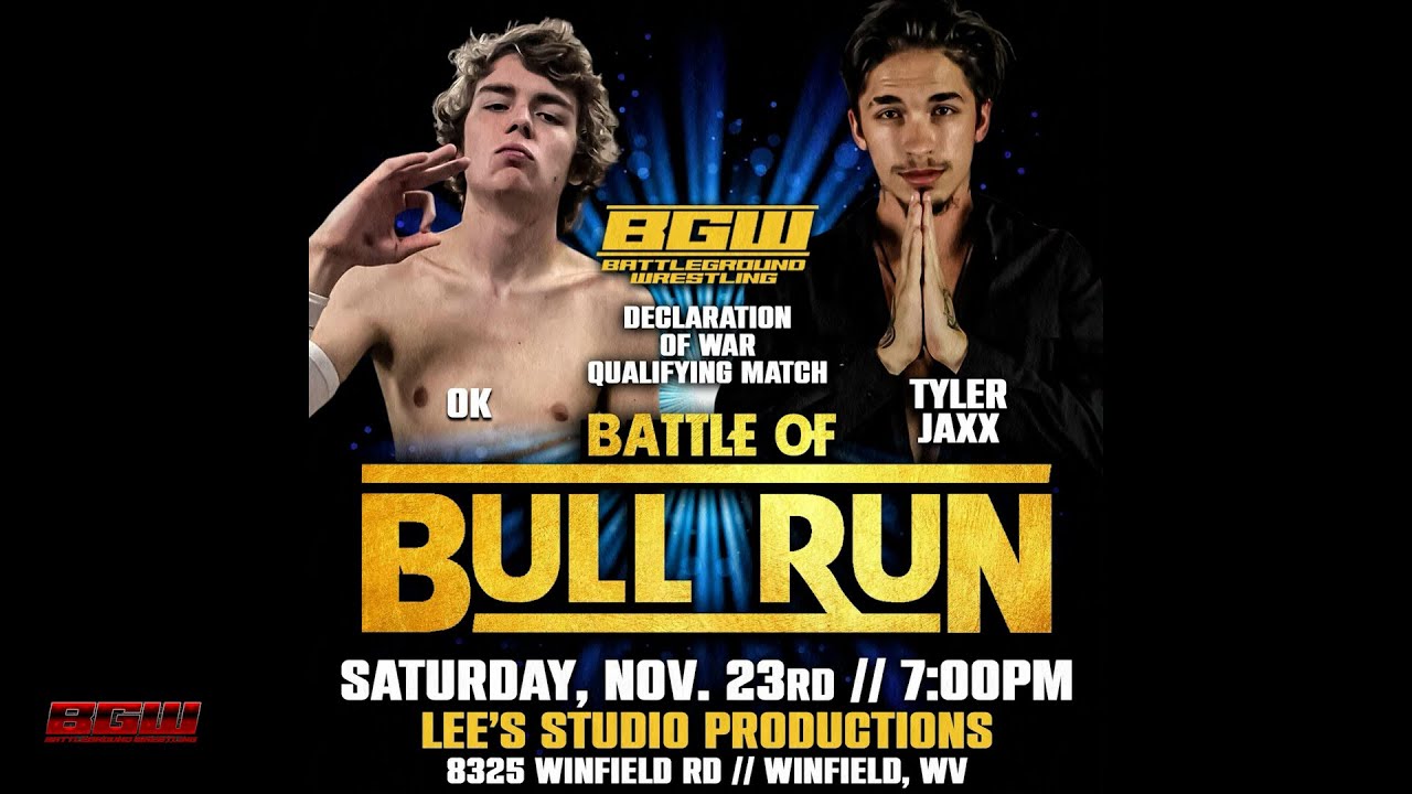 Battle of Bull Run BGW: OK vs Tyler Jaxx
