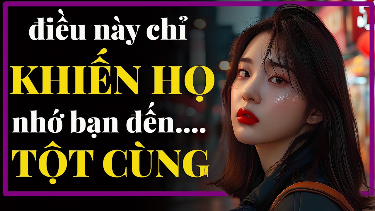 Hãy làm họ nhớ bạn đến TỘT CÙNG, hãy thử phá vỡ điều này | Bình An Khắc Kỷ