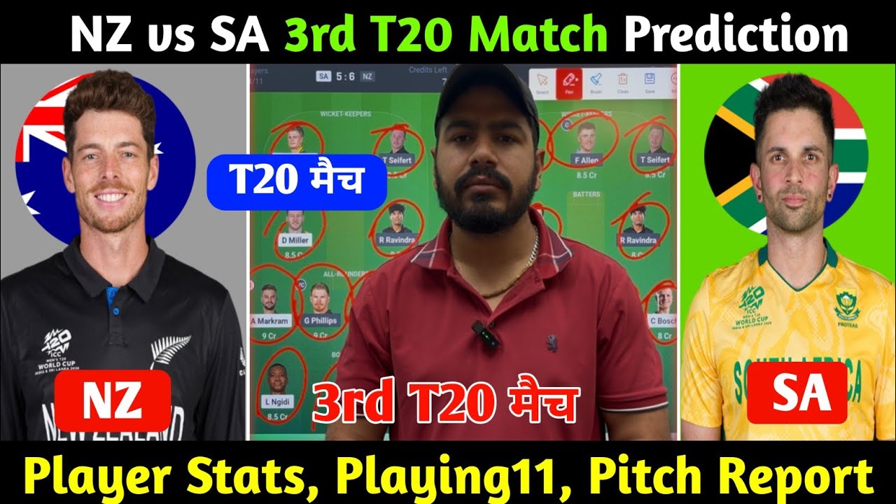 NZ vs SA 3rd T20 Match Prediction ! New Zealand vs South Africa Dream Team ! NZ vs SA Dream Team !