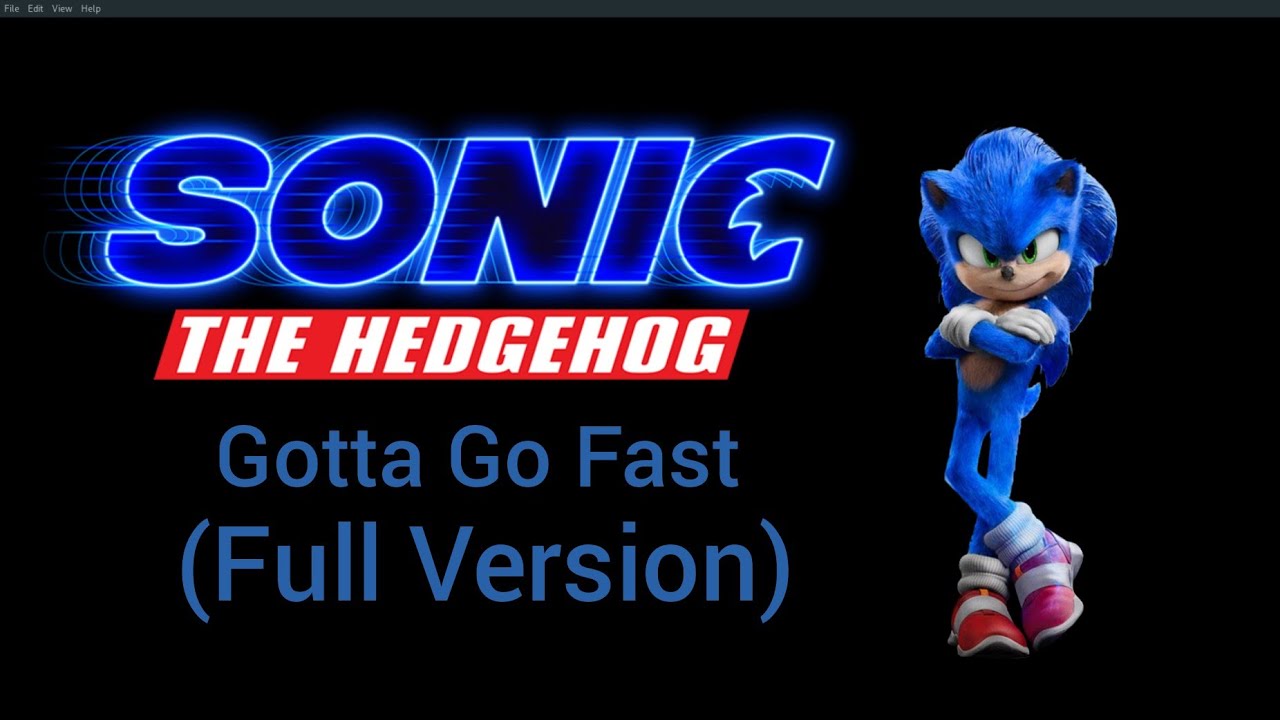 Sonic The Hedgehog - (GMV) - By Chizzy Stephens ~ Gotta Go Fast! (Full Version)
