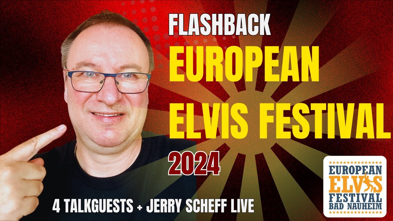 Flashback: European Elvis Festival 2024