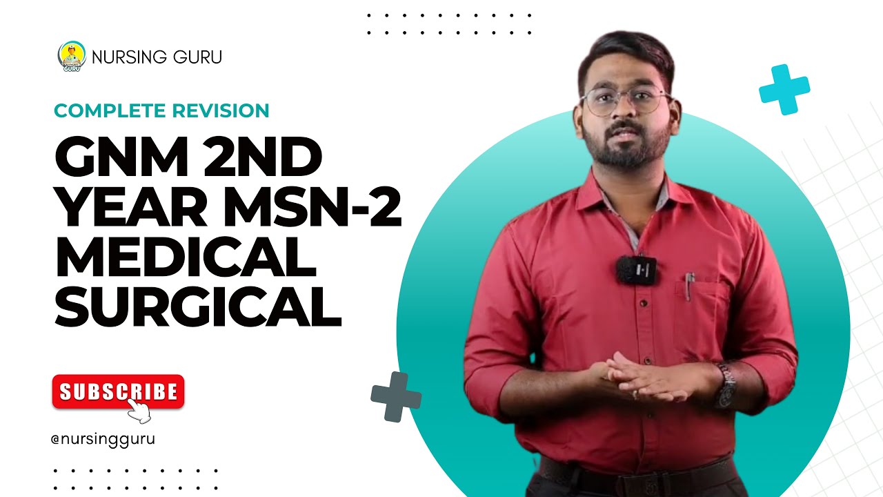 GNM 2nd Year MSN-2 Medical Surgical |Complete Revision |