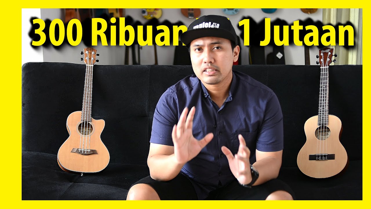 Ukulele Tipis 300 Ribuan VS 1 Jutaan