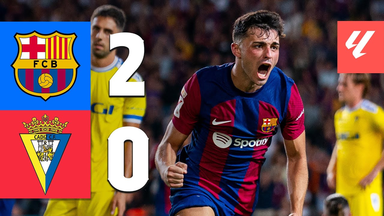 BAR&Ccedil;A 2-0 CADIZ | LALIGA 2023/24 MD2