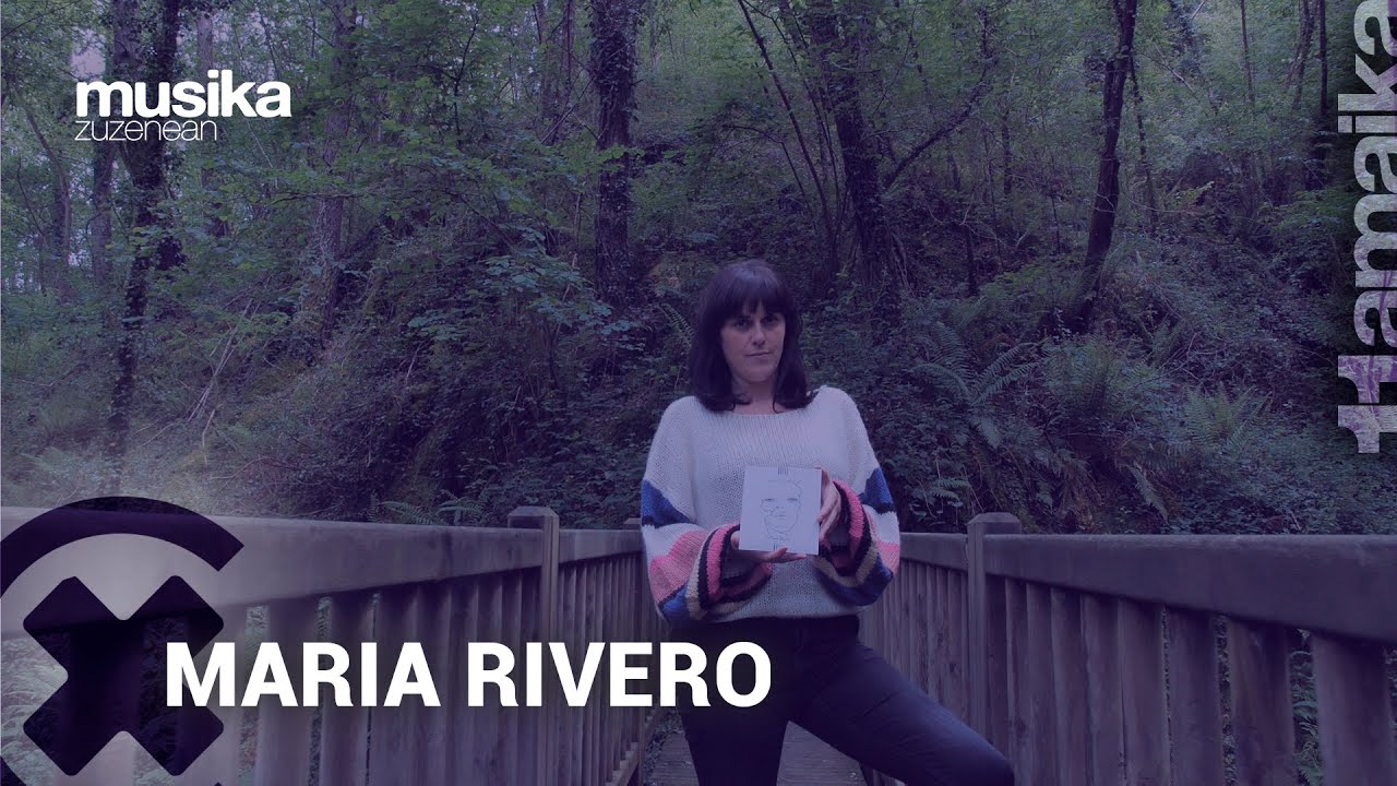 MUSIKAZUZENEAN TB #106: Maria Rivero