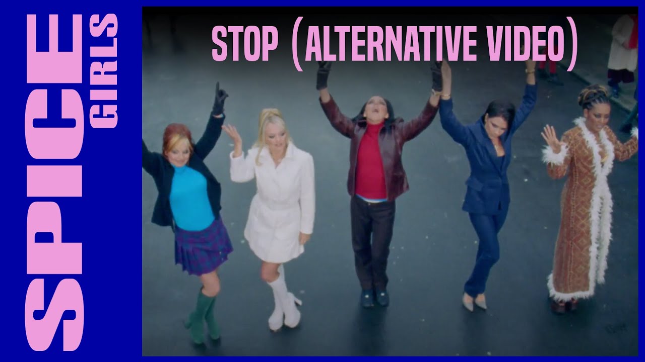 Spice Girls - Stop (Alternative Video)