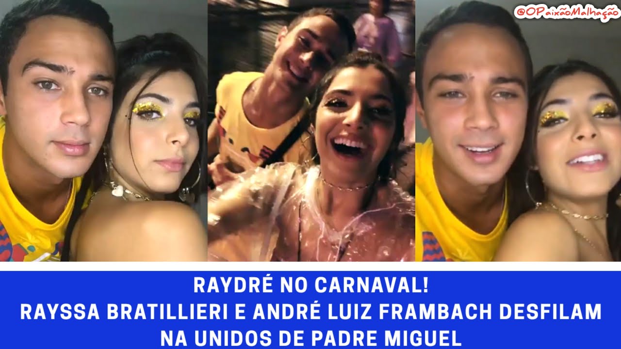 Raydré no Carnaval! Rayssa Bratillieri e André Luiz Frambach desfilam na Unidos de Padre Miguel