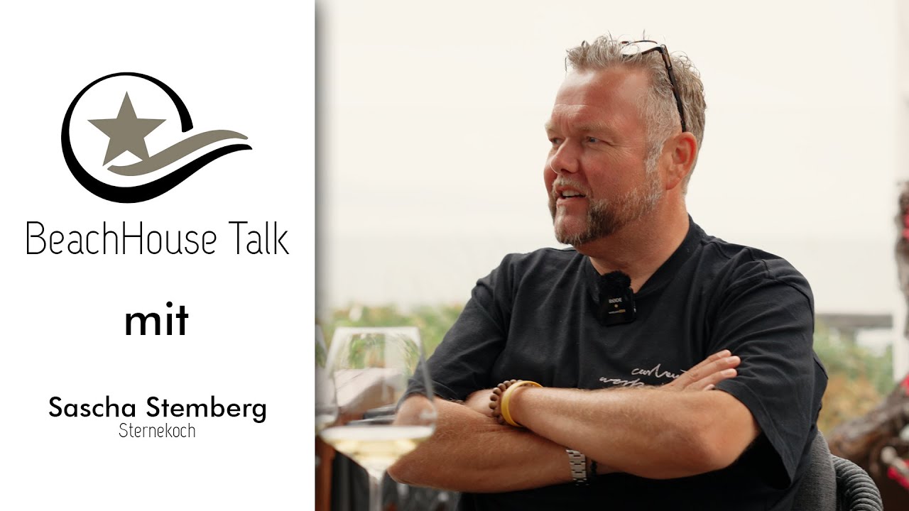 Sternekoch Sascha Stemberg im BeachHouse Talk Sylt