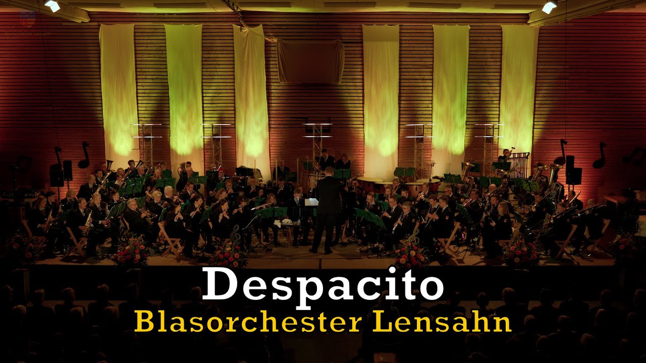 Despacito - Arr. by Jirka Kadlec - Blasorchester Lensahn