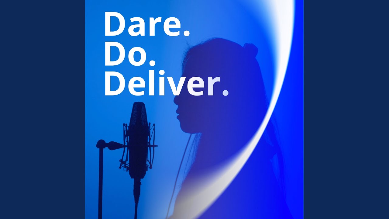 Dare, Do, Deliver (a FORVIA Anthem)
