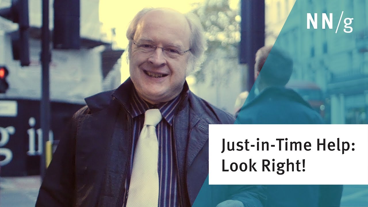 Just-in-Time Help: Look Right! (Jakob Nielsen)