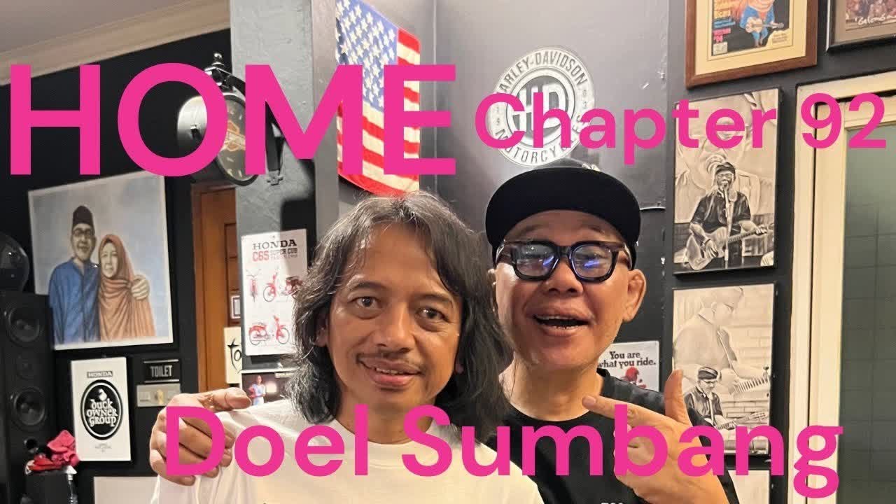 HOME Chapter - 91 -  Doel Sumbang The King Of Pop Sunda