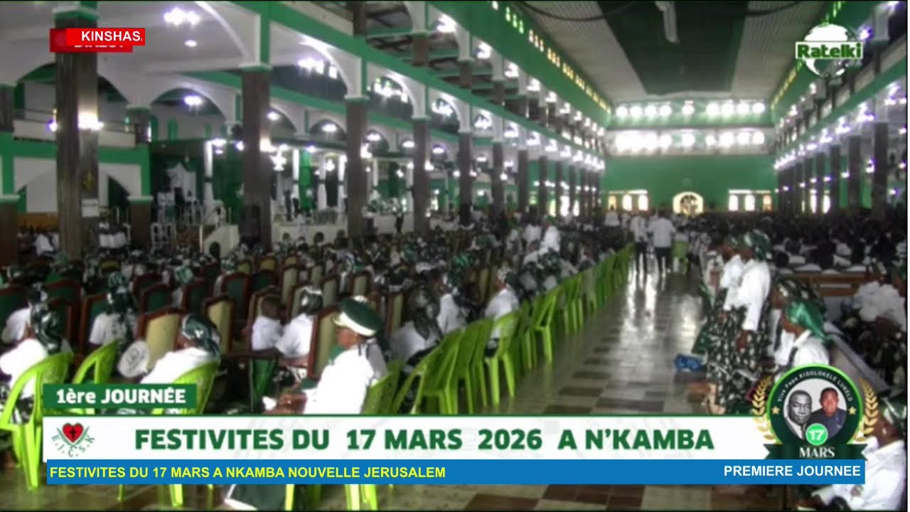 FESTIVITES DU 17 MARS 2026 A NKAMBA NOUVELLE JERUSALEM