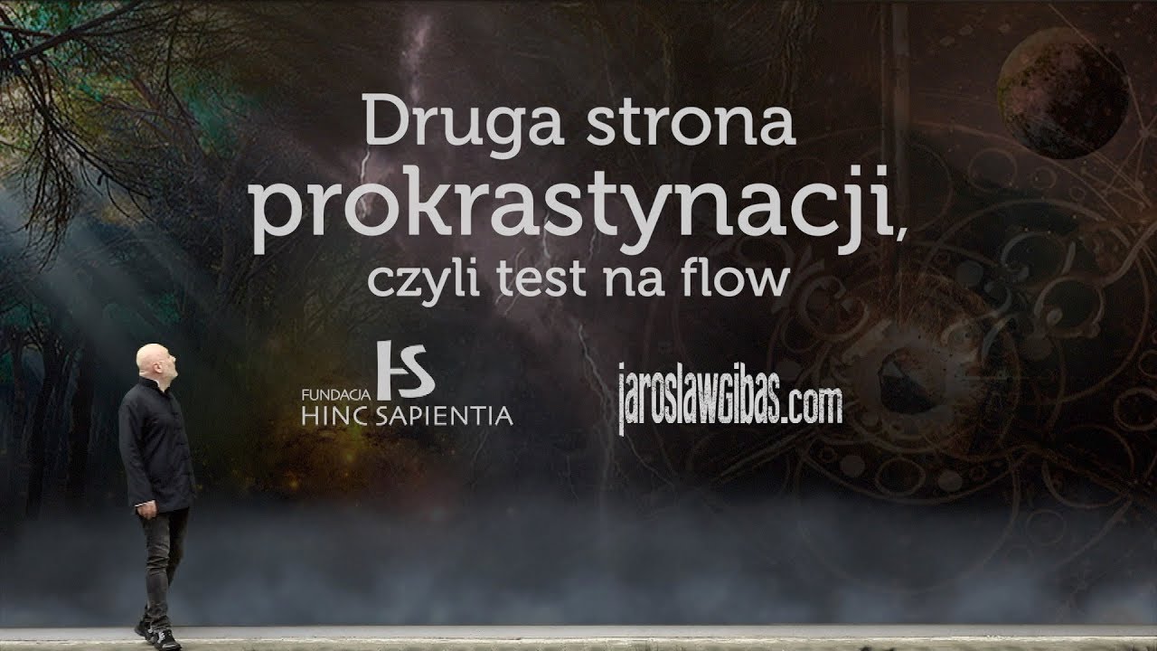 Druga strona prokrastynacji #123