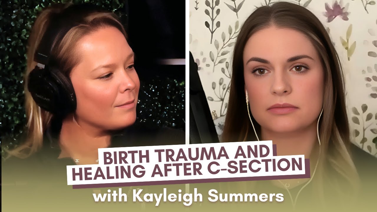 The Birth Trauma Mama Kayleigh Summers on Amniotic Fluid Embolism, Birth Trauma & Healing
