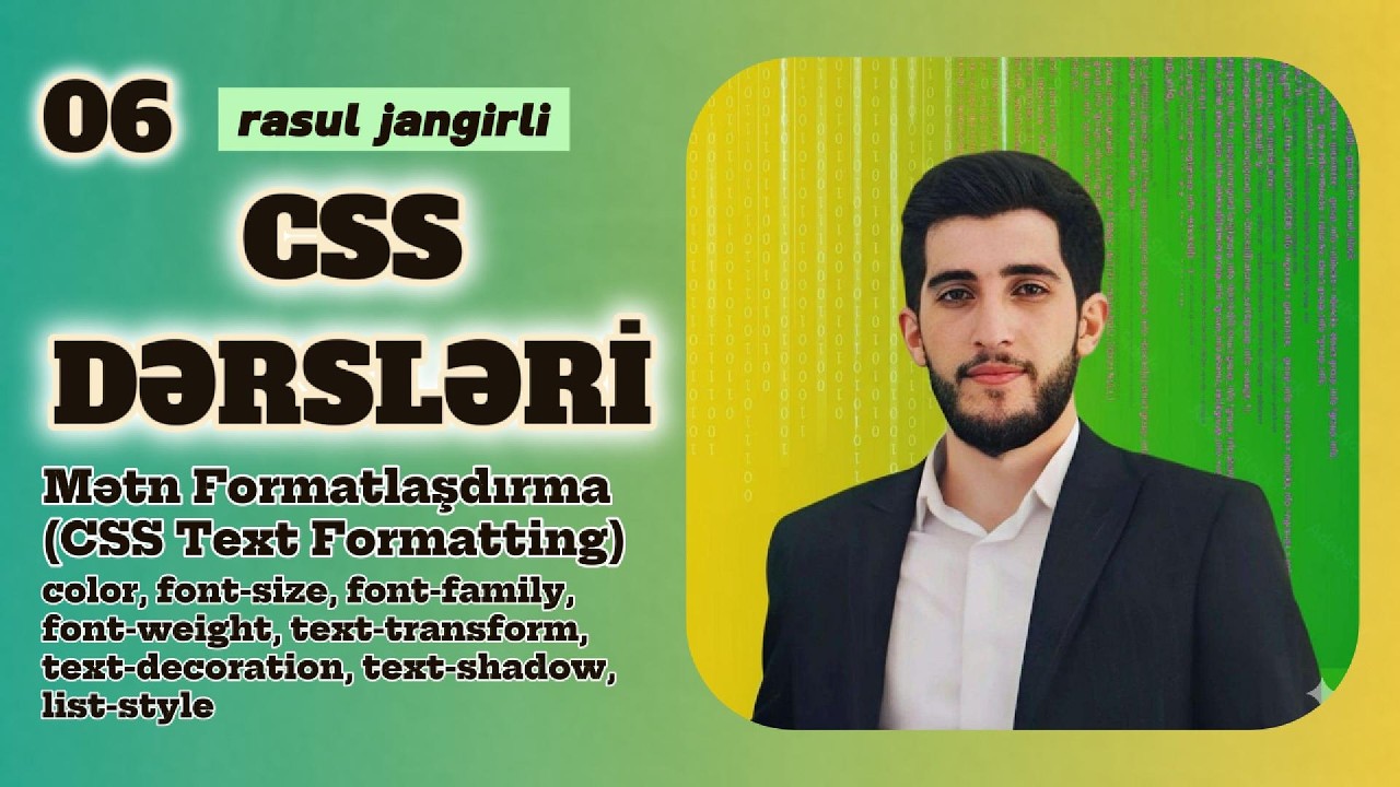 Mətn Formatlaşdırma | CSS DƏRSLƏRİ - #06