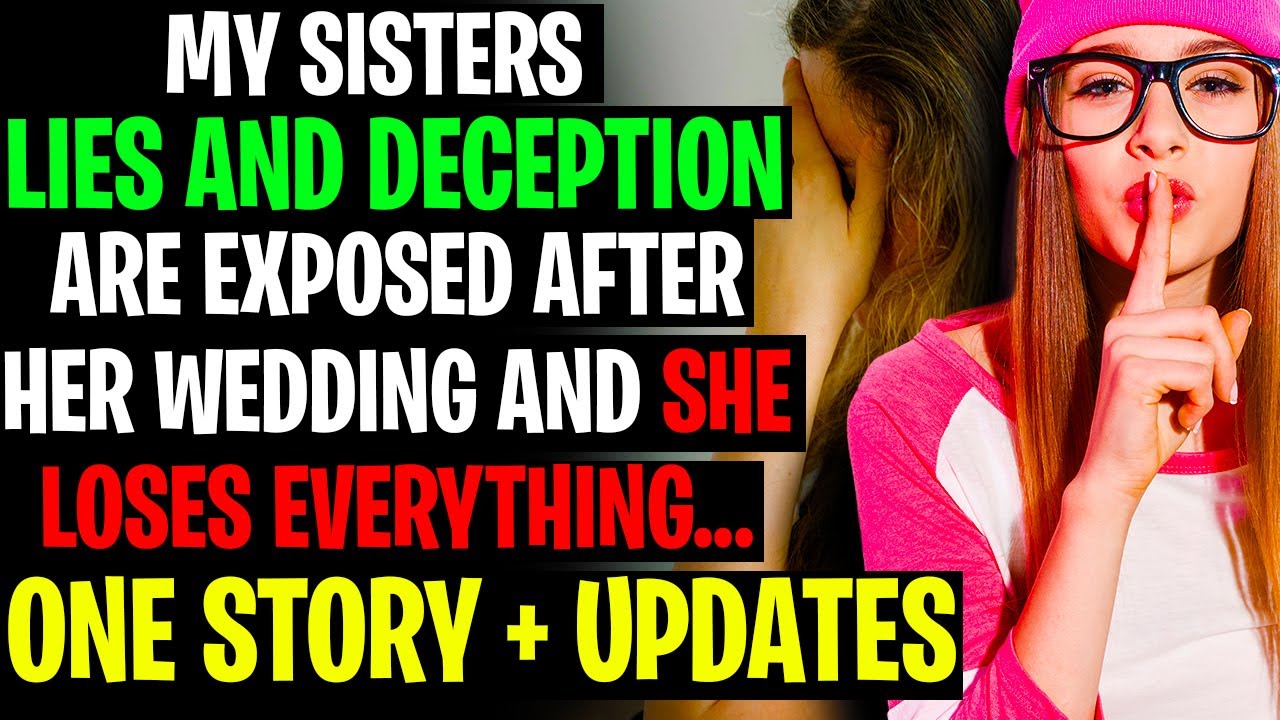 Sisters Deception & Manipulation EXPOSED After Her Wedding r/Relationships AITA Reddit Stories