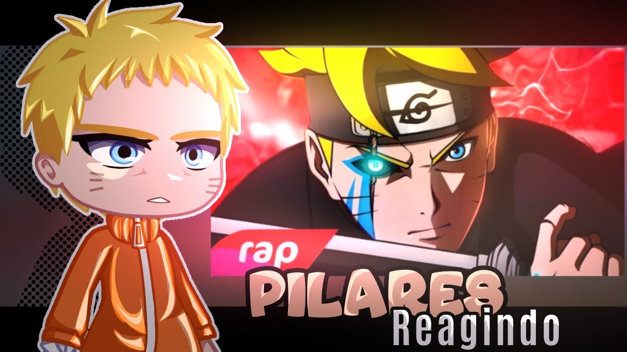 💥PILARES DE KONOHA REAGINDO AO RAP DO BORUTO 💥- Ainda sou um ninja (Meckys) Boruto / Gacha Club