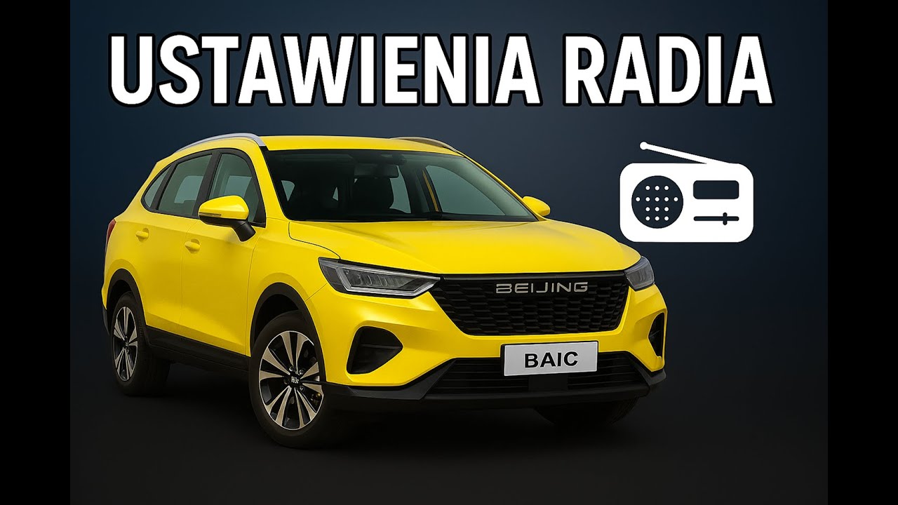BAIC Beijing 5 &ndash; Brak RDS, DAB i ograniczone ustawienia radia | Czy da się to zmienić?