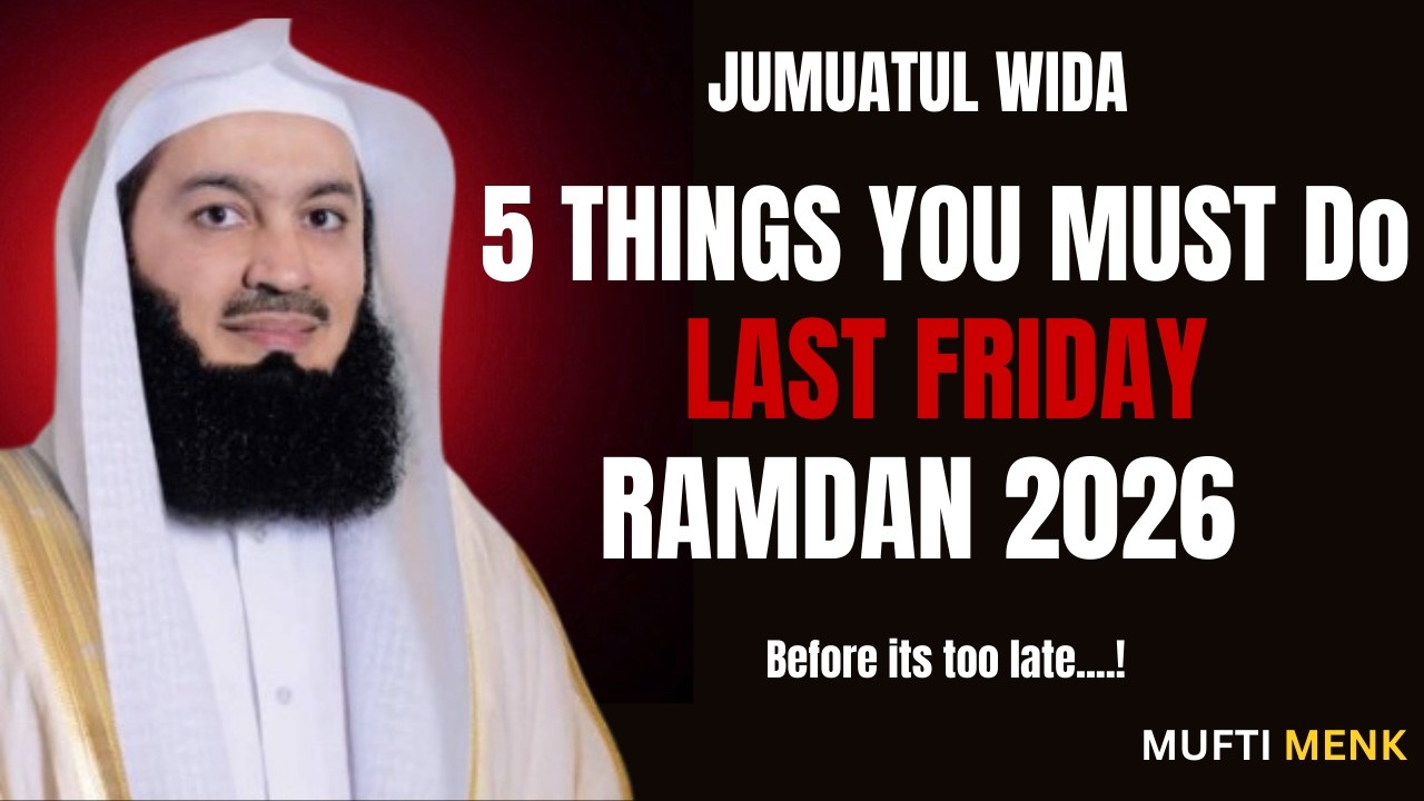 5 Things You MUST Do Before Maghrib | Last Friday of Ramadan 2026 | Powerful Islamic Reminder