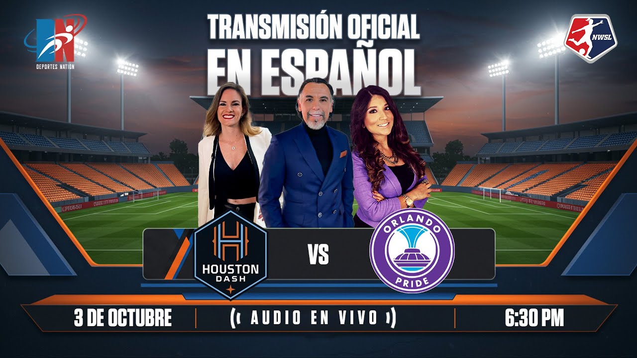 AUDIO EN VIVO: Houston Dash vs. Orlando Pride