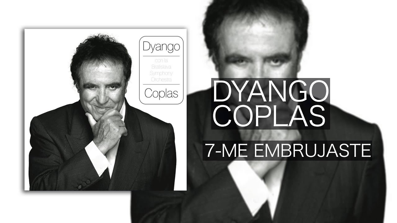 Dyango - Me Embrujaste