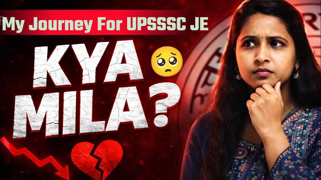 Reality of UPSSSC JE Job| My Journey & Struggle For Gov Job | UPSSSC JE 2026 Motivation |#reeshuje
