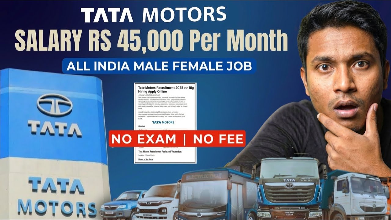 Tata Motors Hiring 2025 | Tata Motors Job Vacancy 2025 | Freshers & Experienced Apply Now