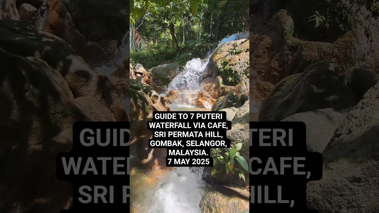 Guide to 7 Puteri Waterfall via Cafe View. #outdoors #hiking #nature #waterfall #selangor #malaysia