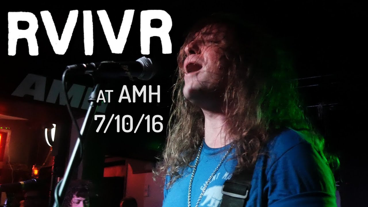 RVIVR (Live at AMH 7/10/16)