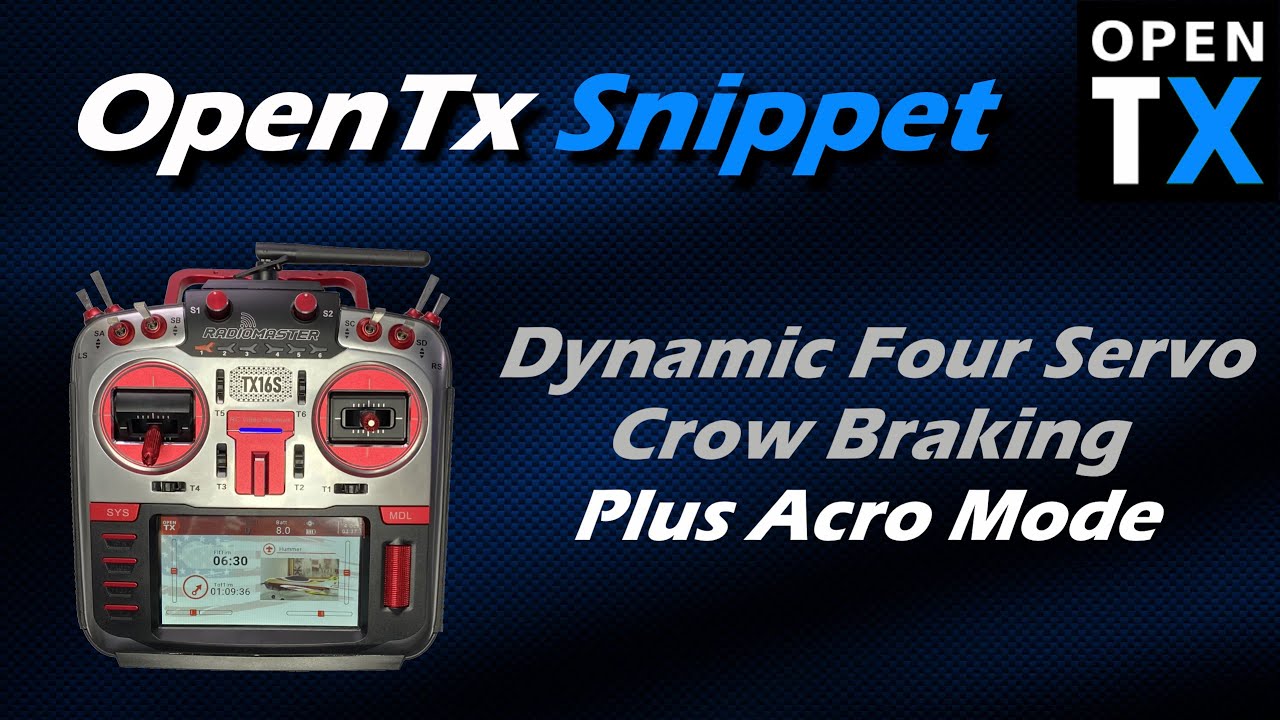 OpenTx Snippet • Glider Dynamic Crow Braking Plus Acro Mode