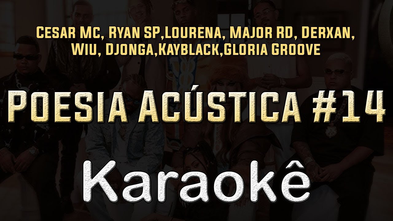 Poesia Acústica #14 - Karaokê [Letra] ( Instrumental Cover )