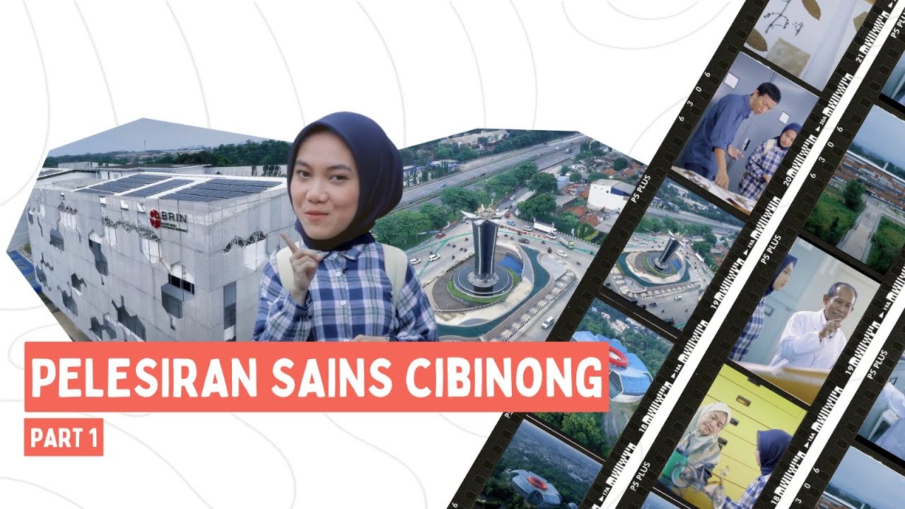 Pelesiran Sains Cibinong : Kota Penuh Inspirasi dan Keajaiban Ilmiah (Bagian 1)