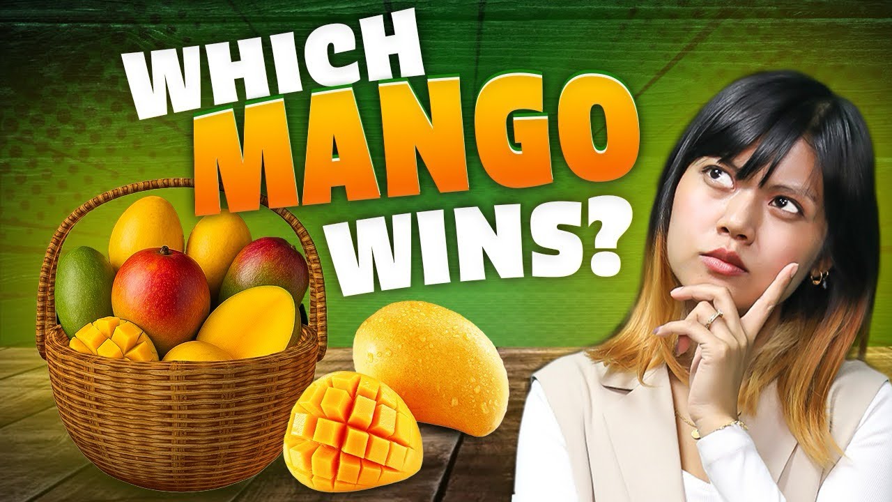 5 Must-Try Mango Varieties | Alphonso | Kesar | Totapuri | The Foodie