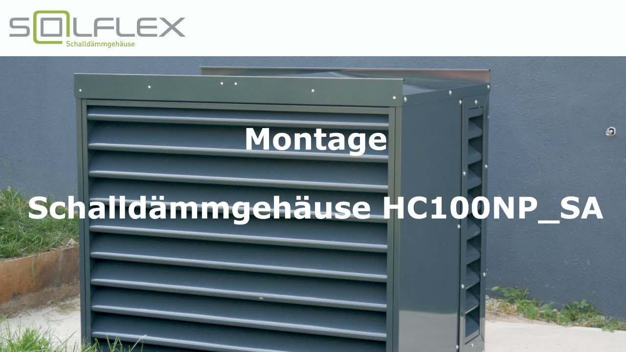 Montage Solflex Schalldämmgehäuse HC100NP_SA