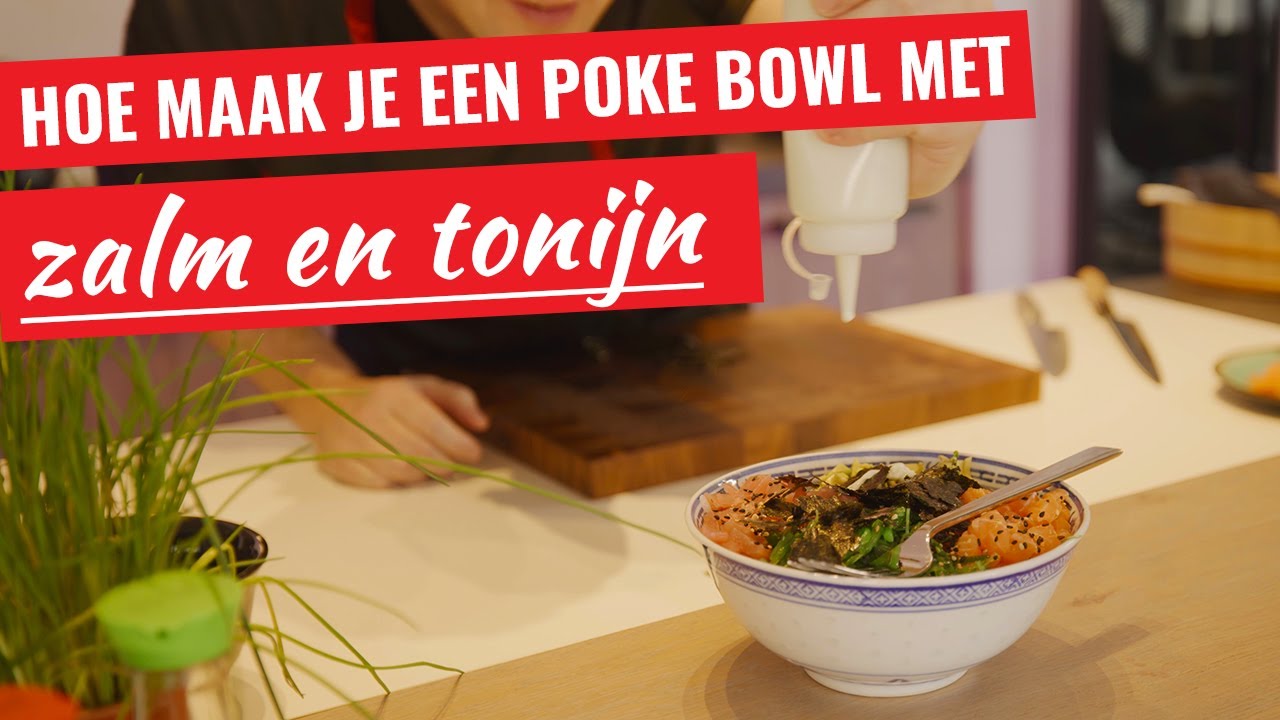 Hoe maak je een heerlijke POKE BOWL MET ZALM EN TONIJN? (4 minuten recept)